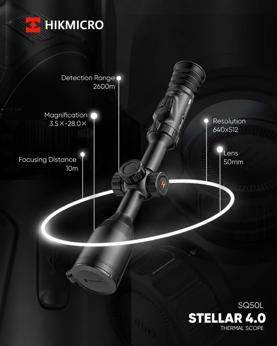 Hikmicro Stellar SQ50L 4.0 spec infographic: 2600 m detection range, 3.5x to 28x magnification, 640x512 resolution, 50 mm lens, 10 m focus distance